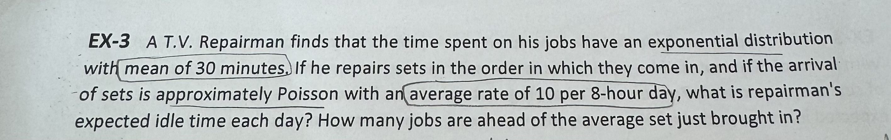  EX-3 A T.V. Repairman finds that the time spent on his