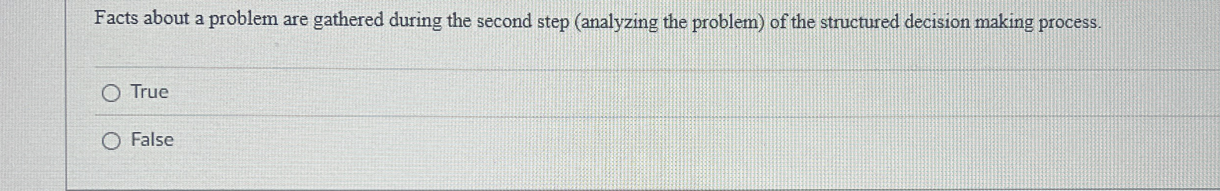  Facts about a problem are gathered during the second step (analyzing