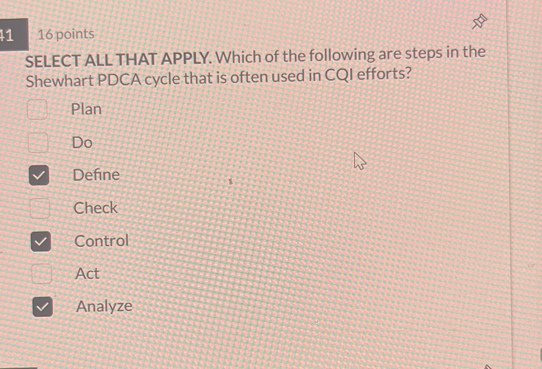  11 16 points SELECT ALL THAT APPLY. Which of the following