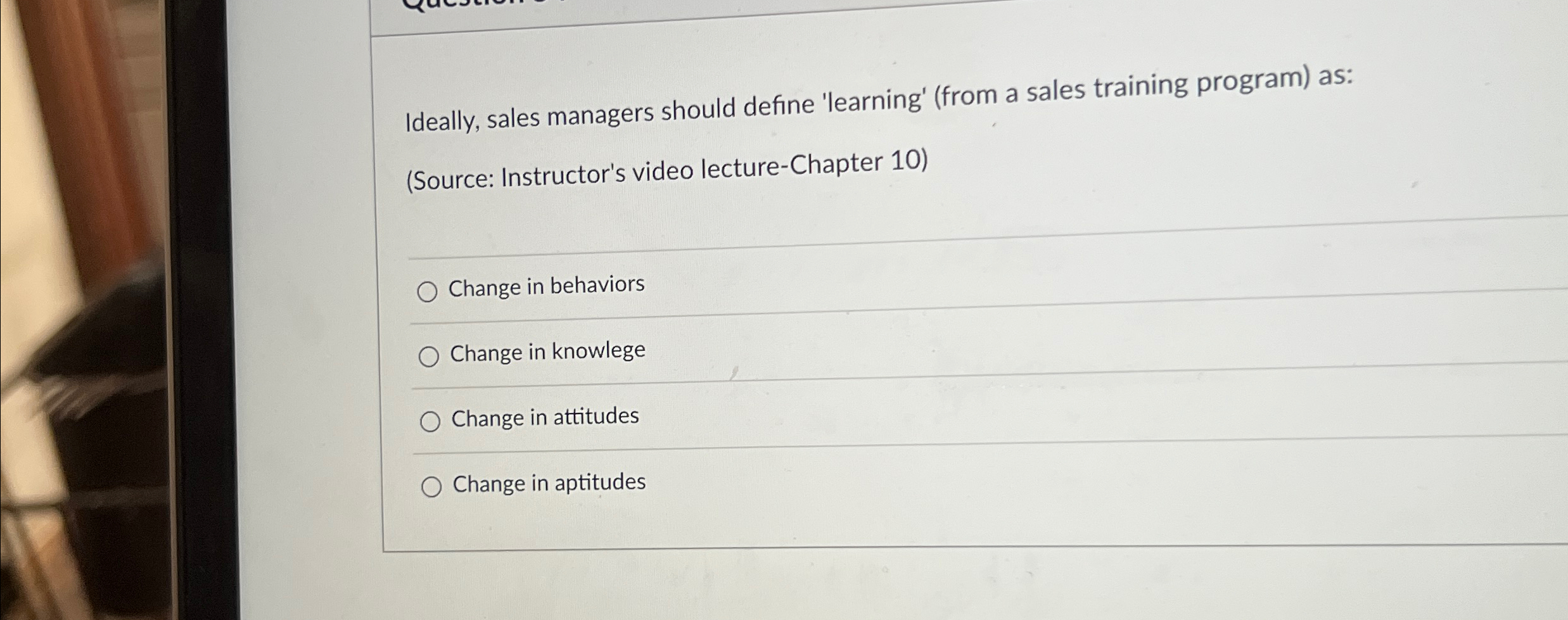  Ideally, sales managers should define 'learning' (from a sales training program)