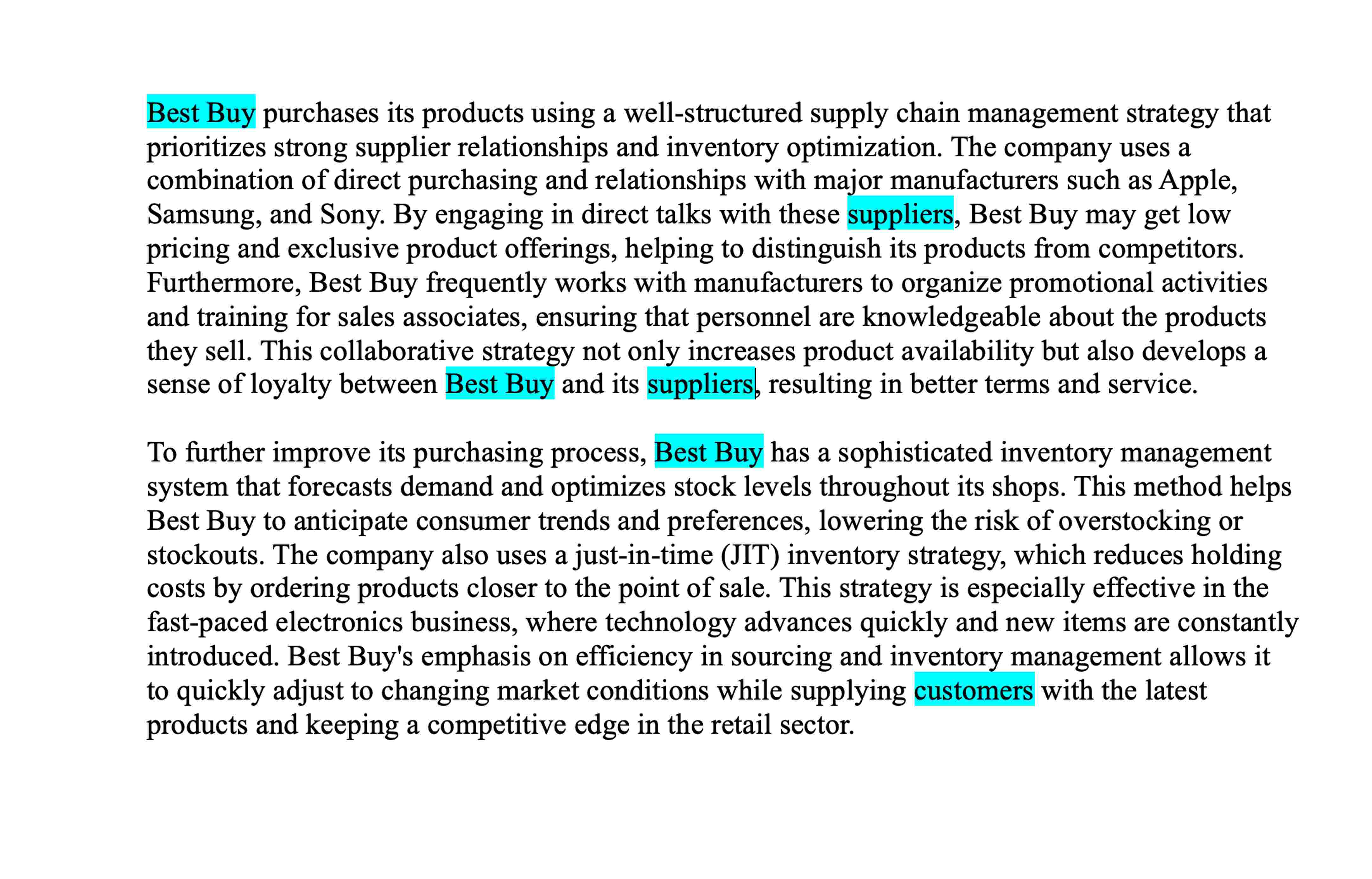  Best Buy purchases its products using a well-structured supply chain management