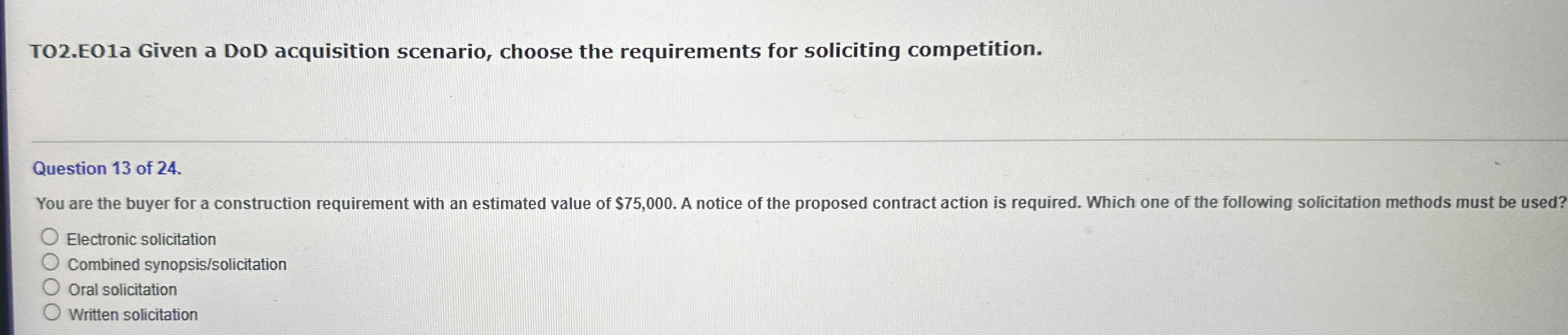  TO2.EO1a Given a DoD acquisition scenario, choose the requirements for soliciting