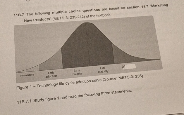  11B.7 The following multiple choice questions are based on section 11.7