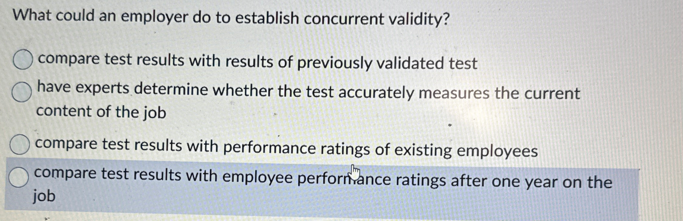  What could an employer do to establish concurrent validity? compare test