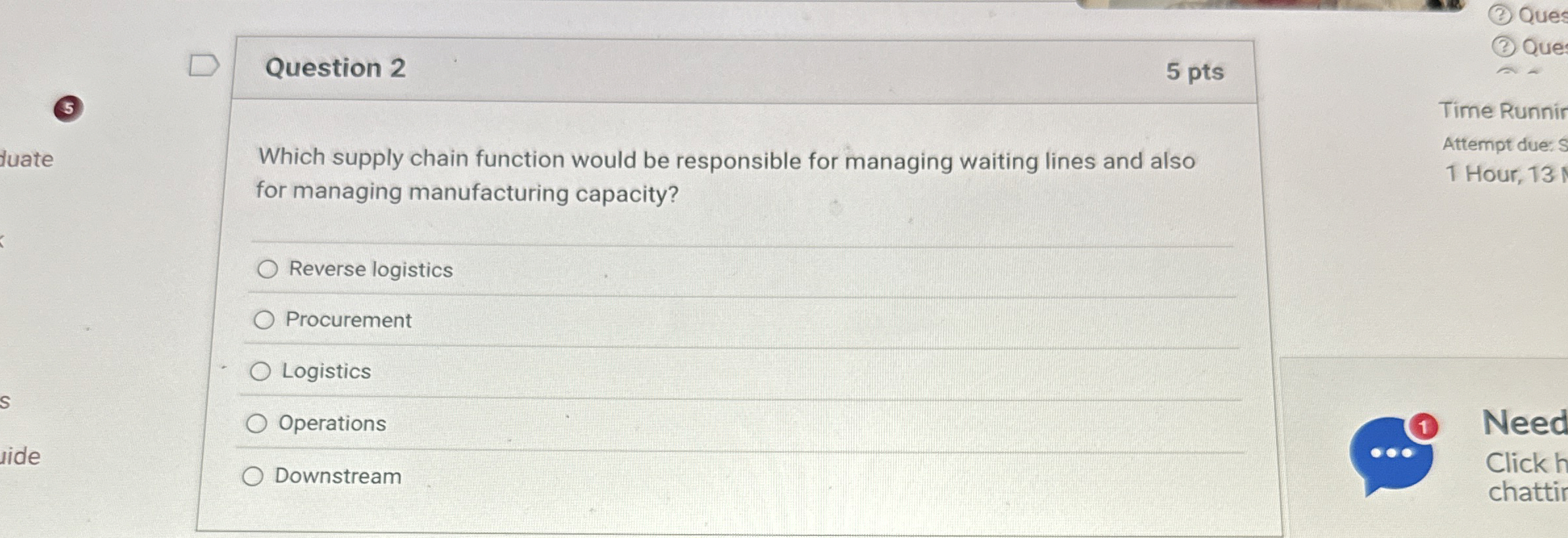  Question 2 Which supply chain function would be responsible for managing