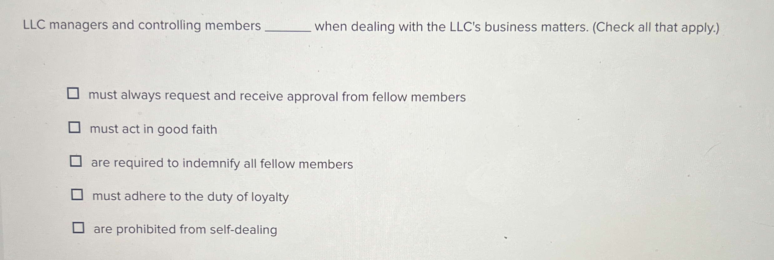  LLC managers and controlling members q, when dealing with the LLC's