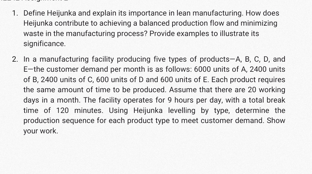  Define Heijunka and explain its importance in lean manufacturing. How does