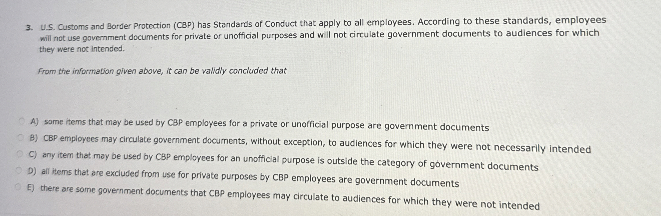  U.S. Customs and Border Protection (CBP) has Standards of Conduct that