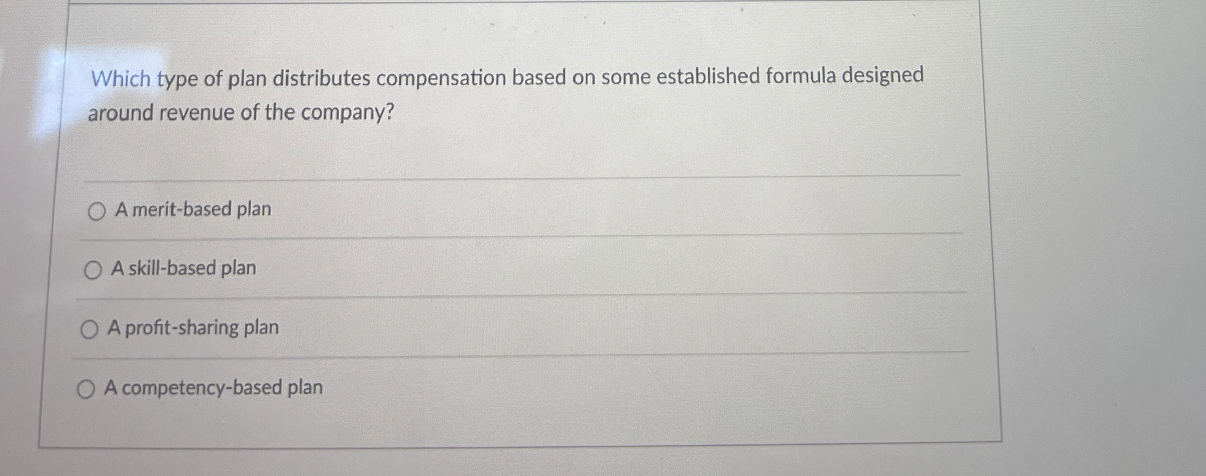  Which type of plan distributes compensation based on some established formula