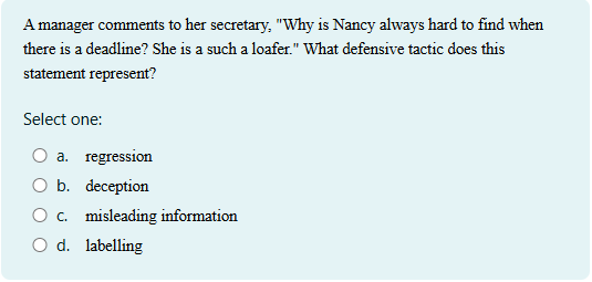  A manager comments to her secretary, "Why is Nancy always hard