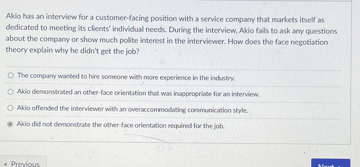  Akio has an interview for a customer-facing position with a service