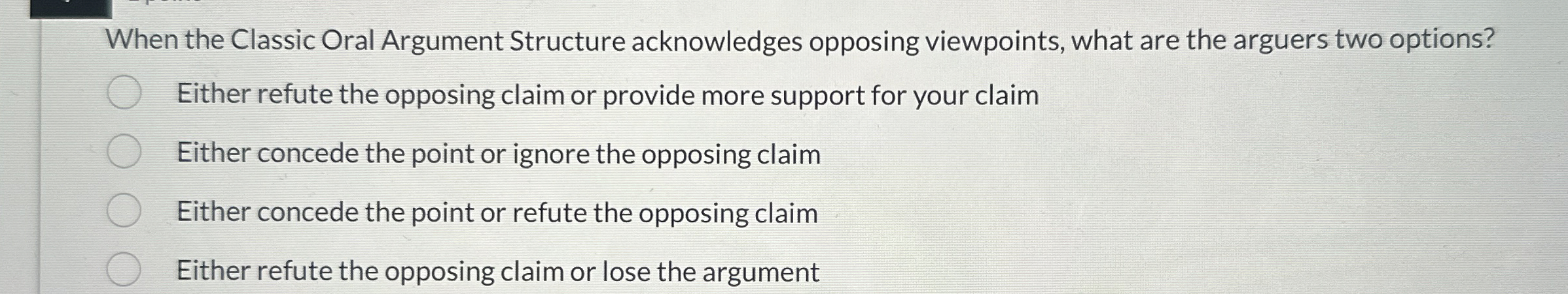  When the Classic Oral Argument Structure acknowledges opposing viewpoints, what are