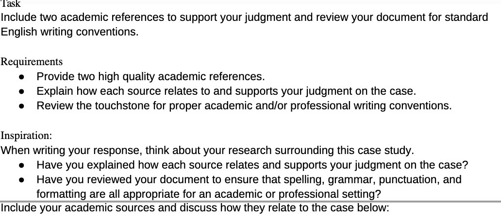  'l'asK Include two academic references to support your judgment and review
