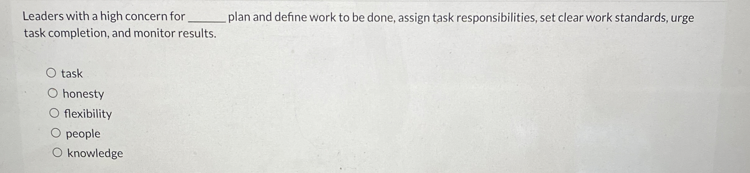  Leaders with a high concern for q, plan and define work