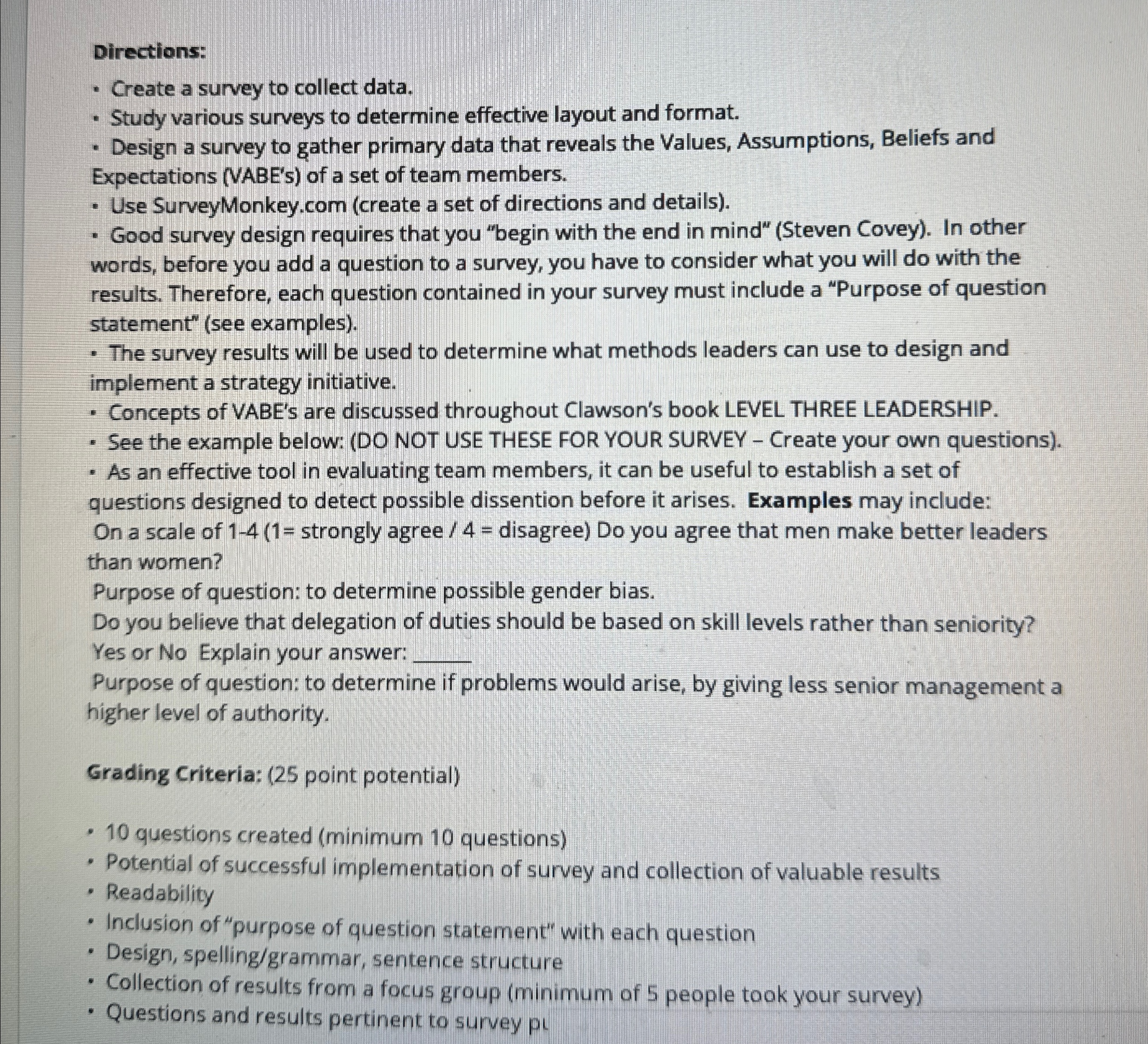  Directions: Create a survey to collect data. Study various surveys to