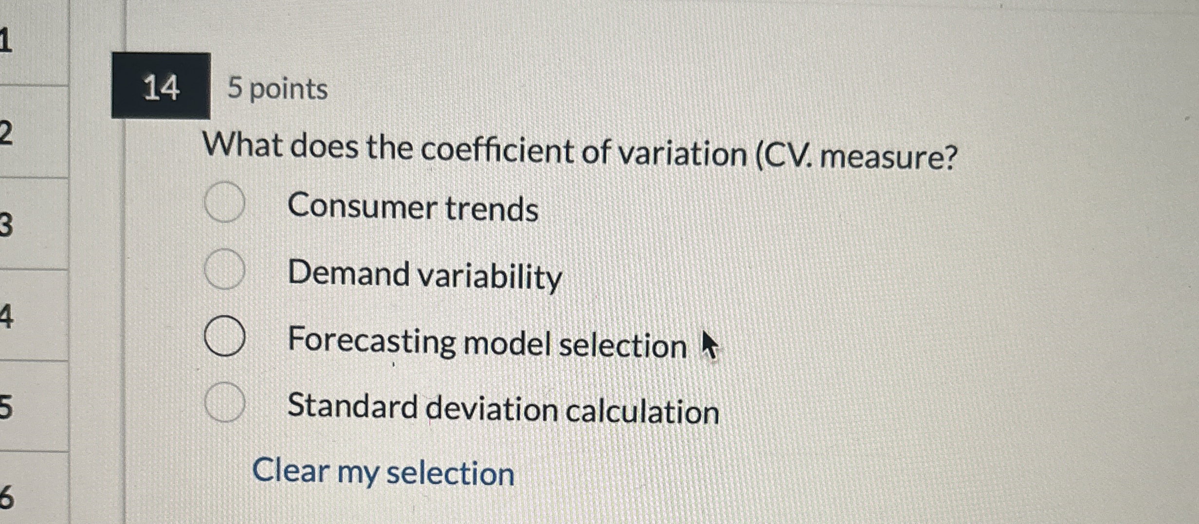  14 5 points What does the coefficient of variation (CV. measure?