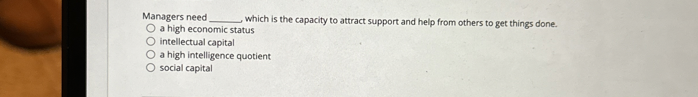  Managers need q, which is the capacity to attract support and