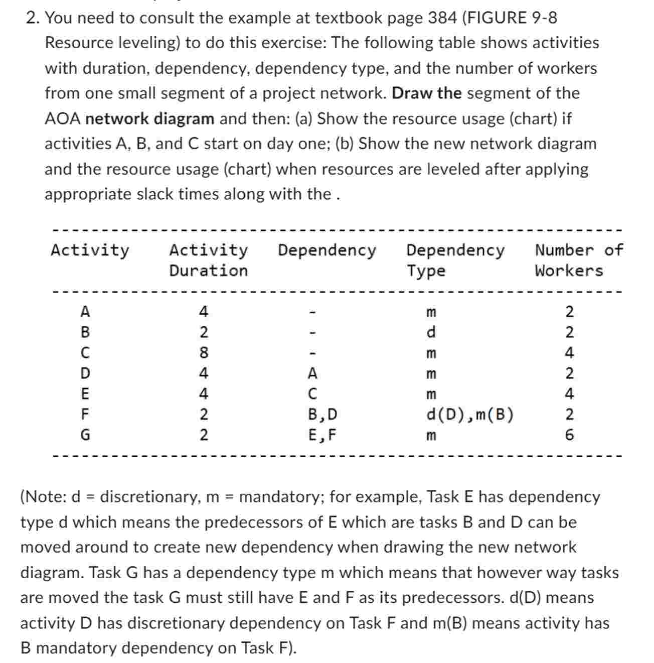  2. You need to consult the example at textbook page 384(FIGURE