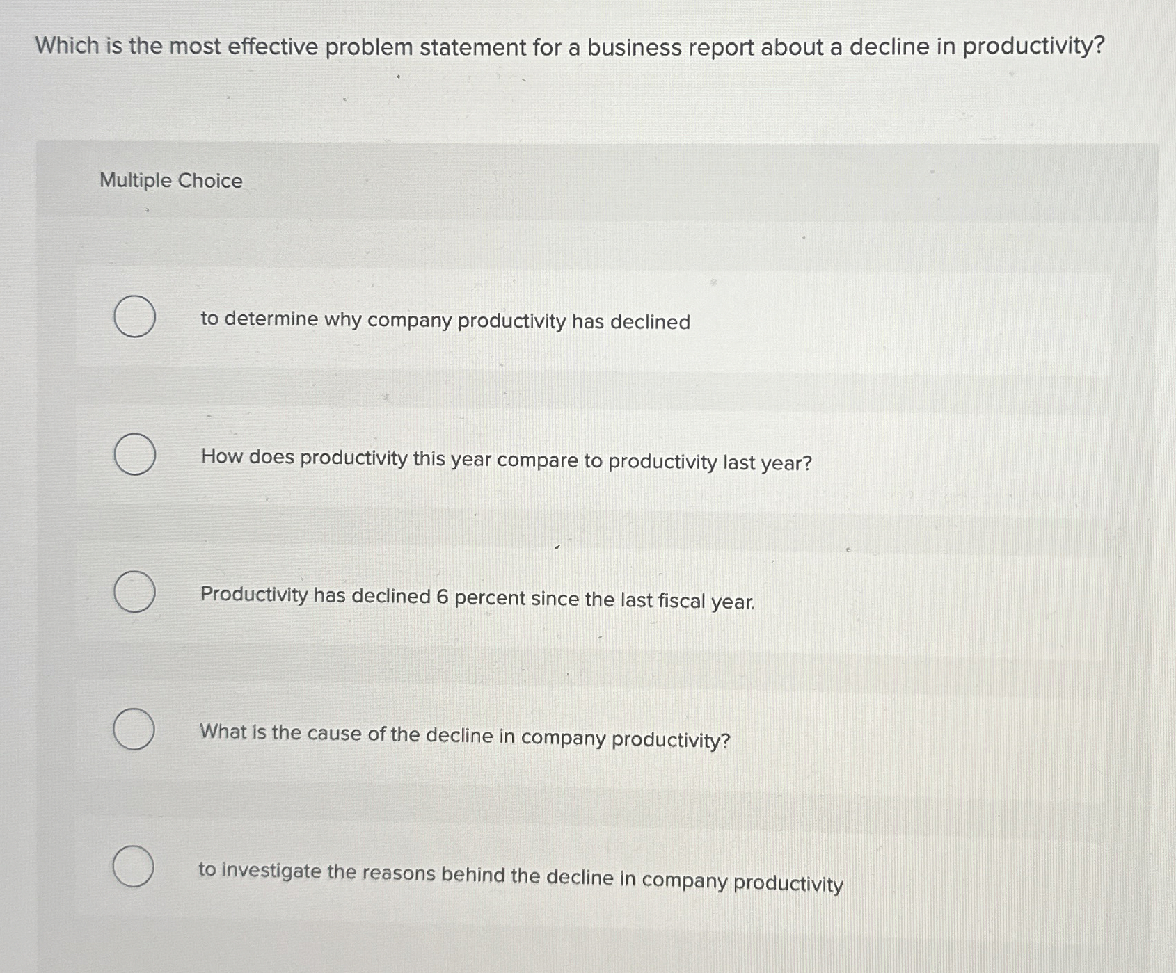  Which is the most effective problem statement for a business report