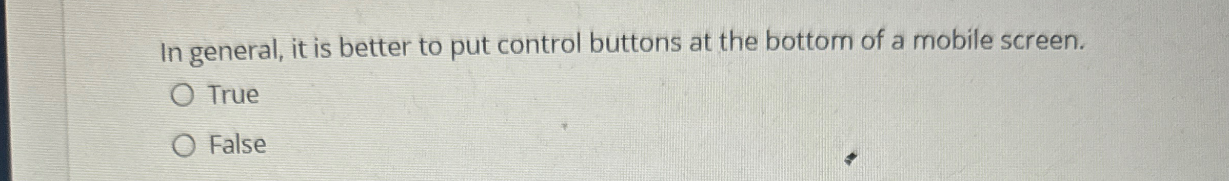  In general, it is better to put control buttons at the