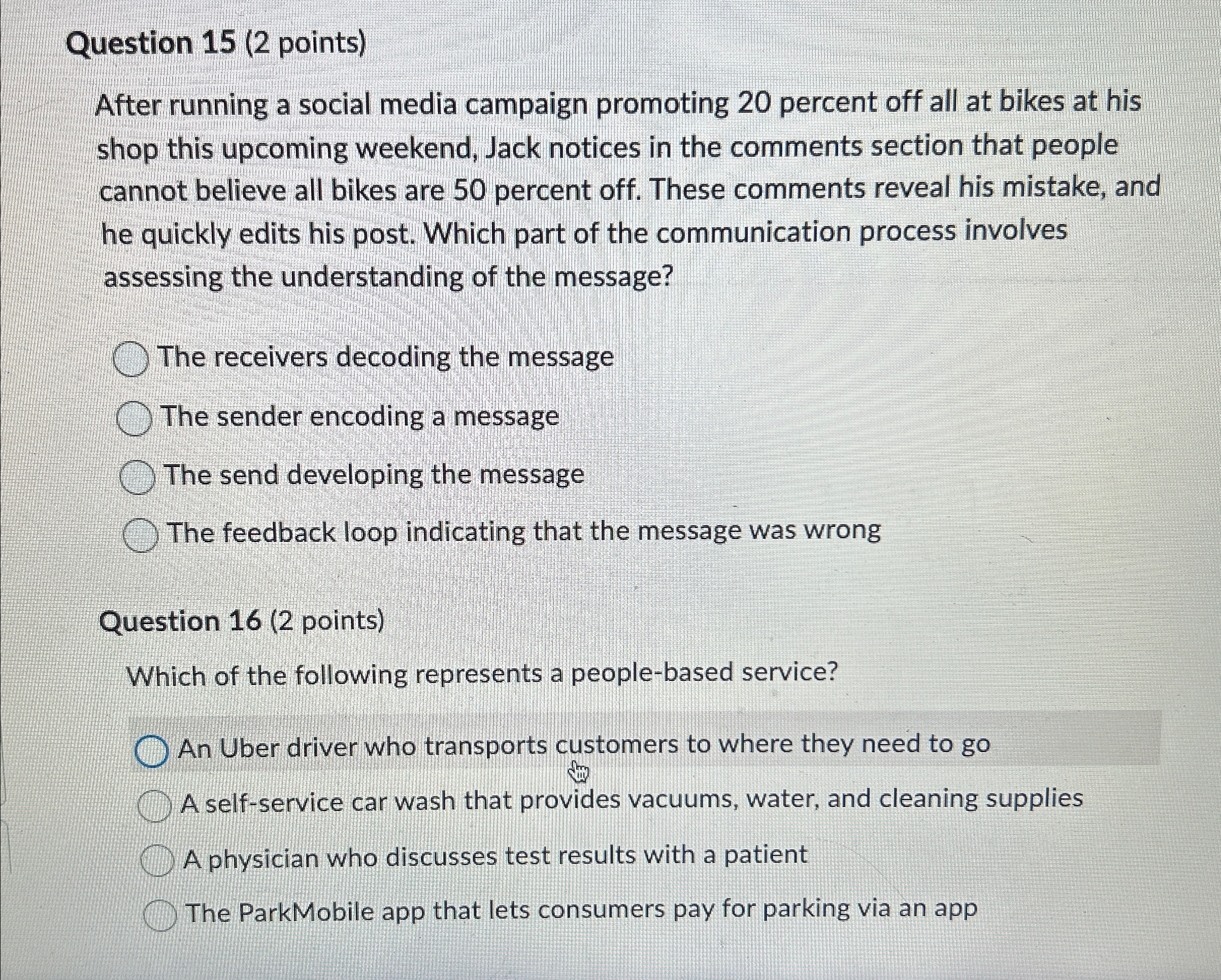  Question 15(2 points) After running a social media campaign promoting 20