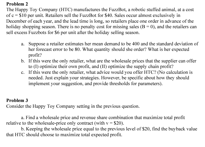  Problem 3 Consider the Happy Toy Company setting in the previous