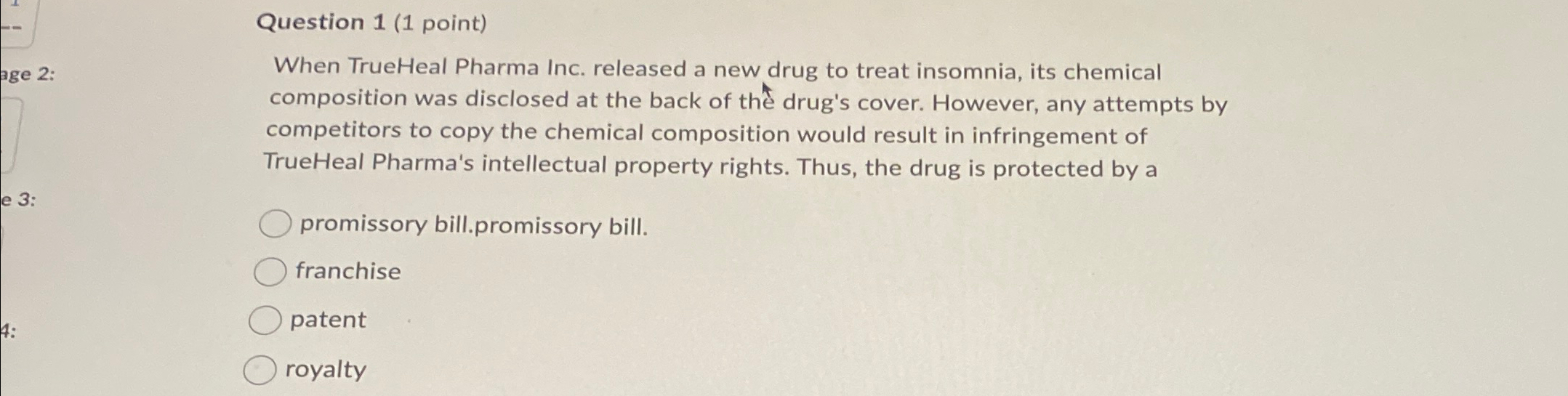  Question 1(1 point) When TrueHeal Pharma Inc. released a new drug