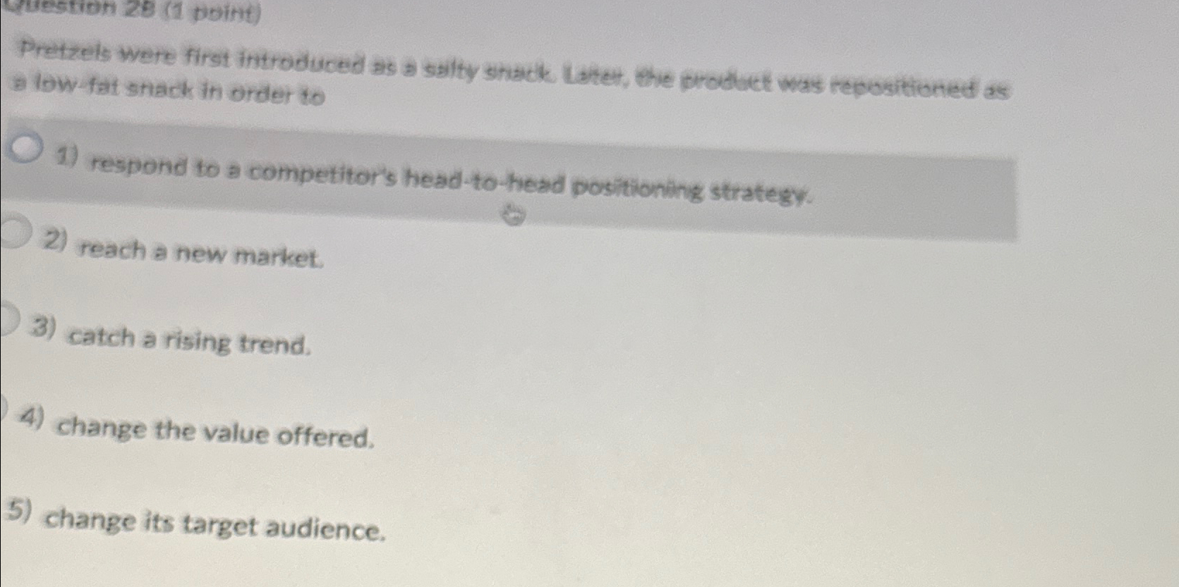  Question 28(1 point) Prefzels were first introduced as a salty shack