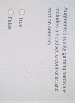  Augmented reality gaming hardware includes a headset, a controller, and motion