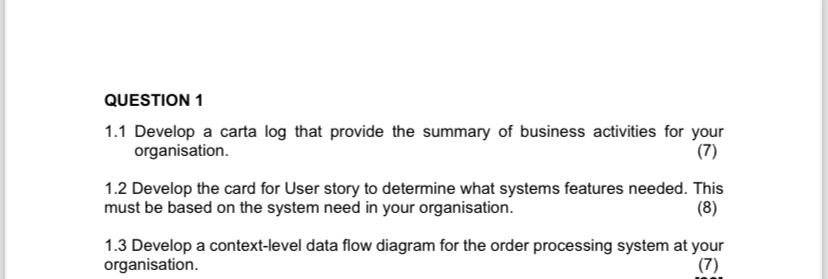  QUESTION 1 1.1 Develop a carta log that provide the summary