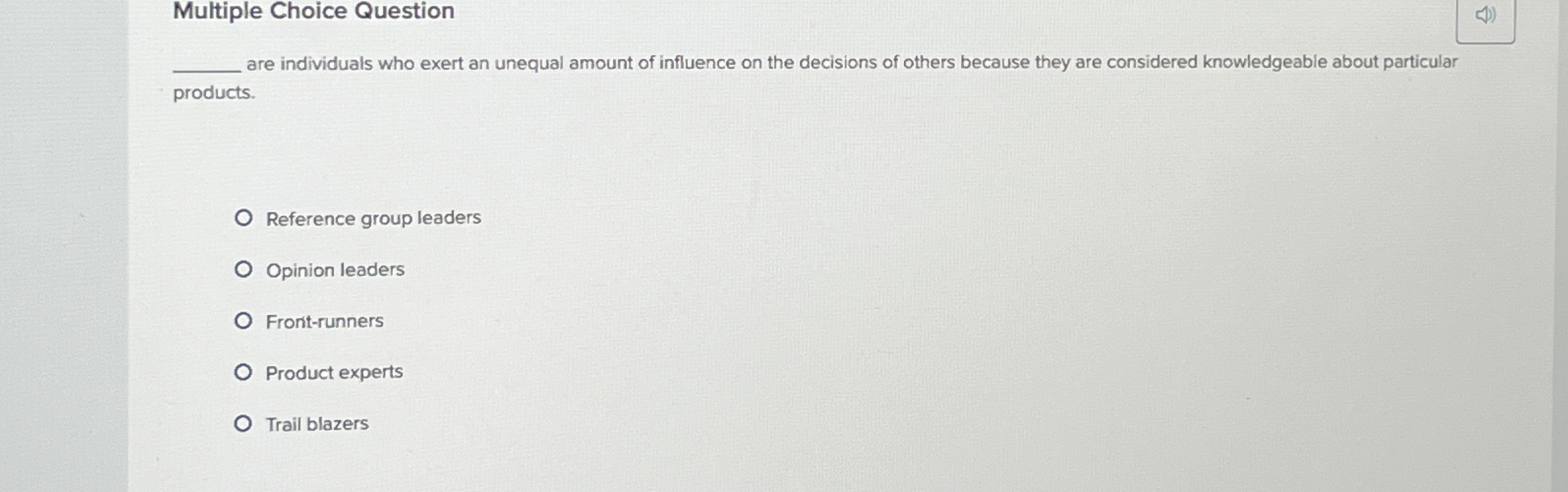 Multiple Choice Question are individuals who exert an unequal amount of