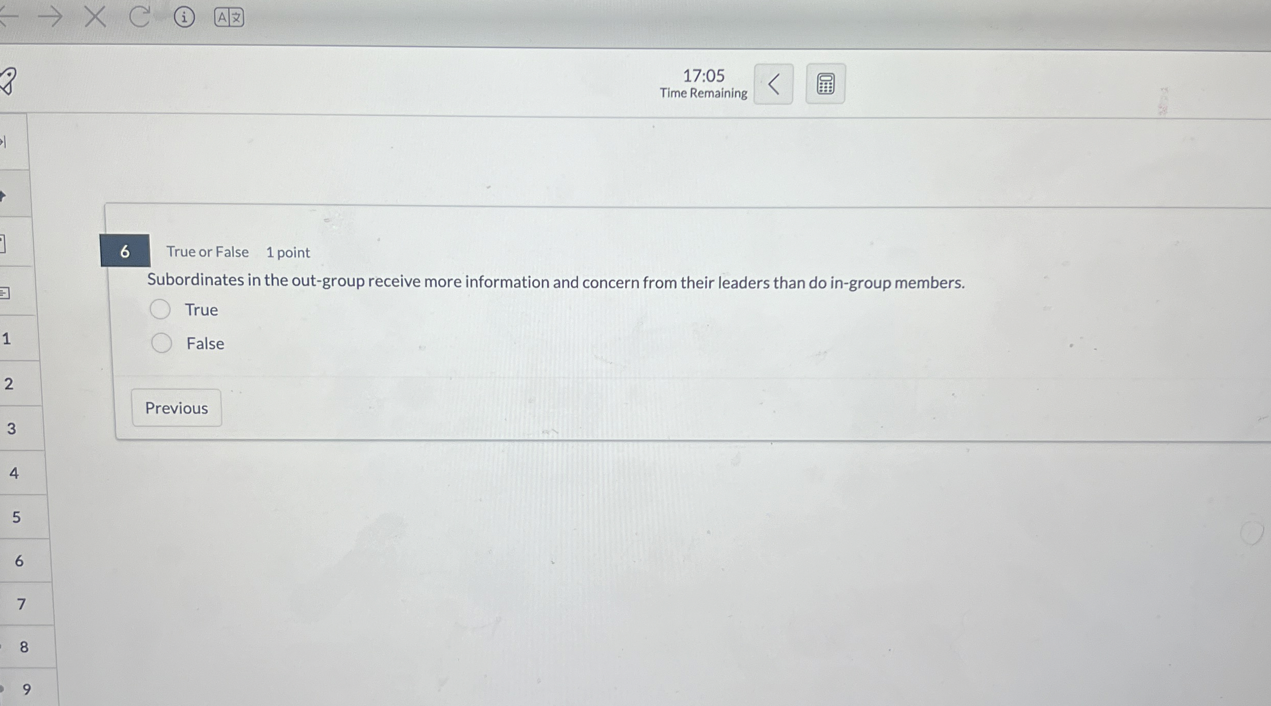  17:05 Time Remaining 6 True or False 1 point Subordinates in