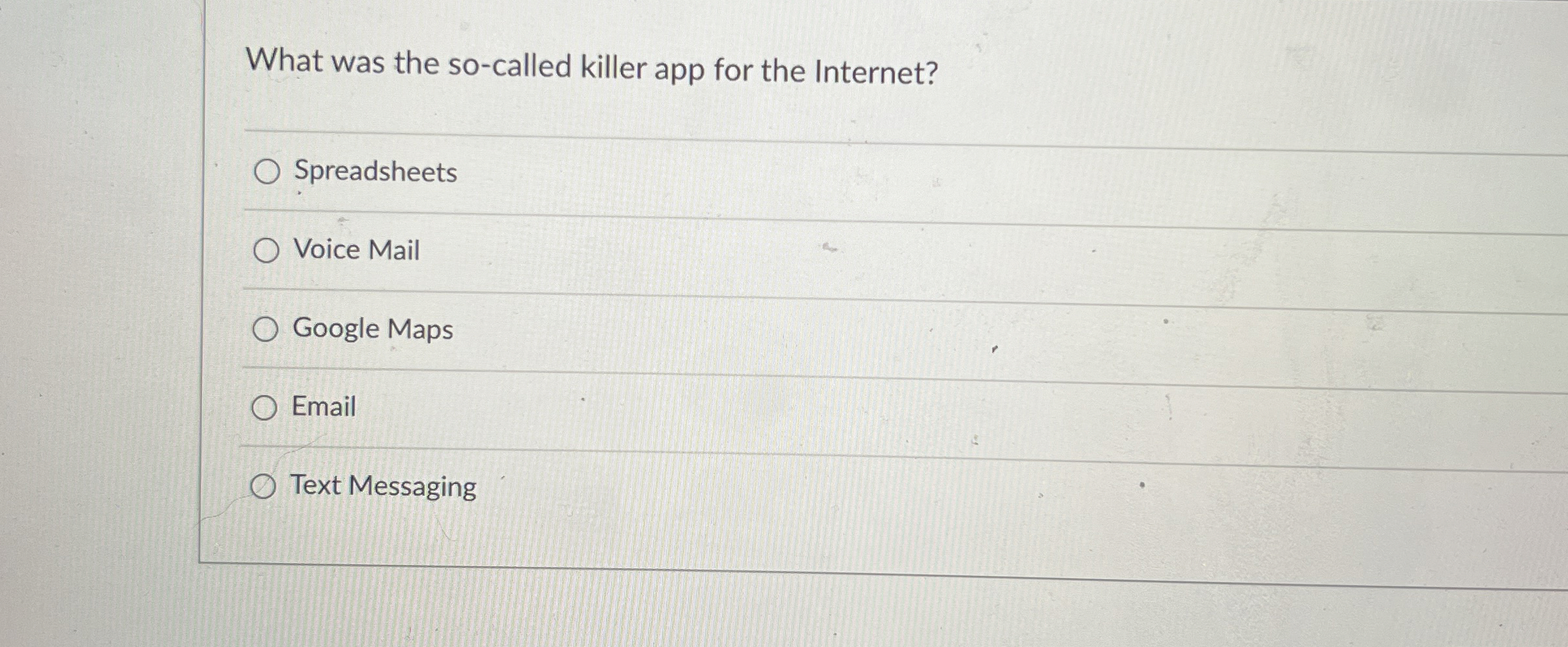  What was the so-called killer app for the Internet? Spreadsheets Voice