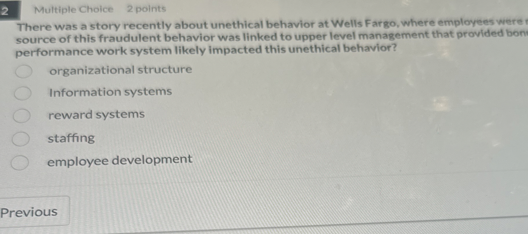  2 Multiple Choice 2 points There was a story recently about