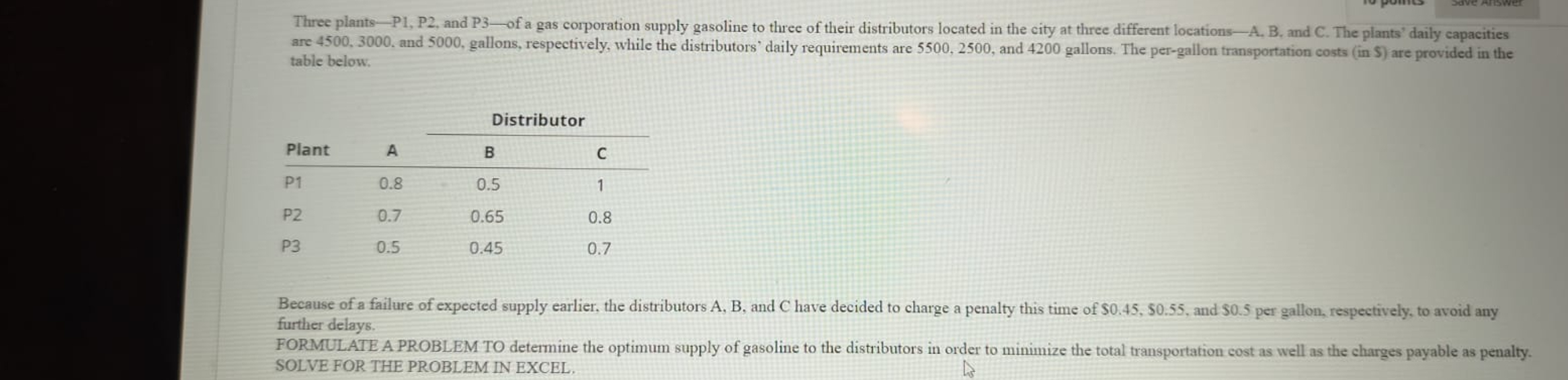  Three plants-P1, P2, and P3-of a gas corporation supply gasoline to