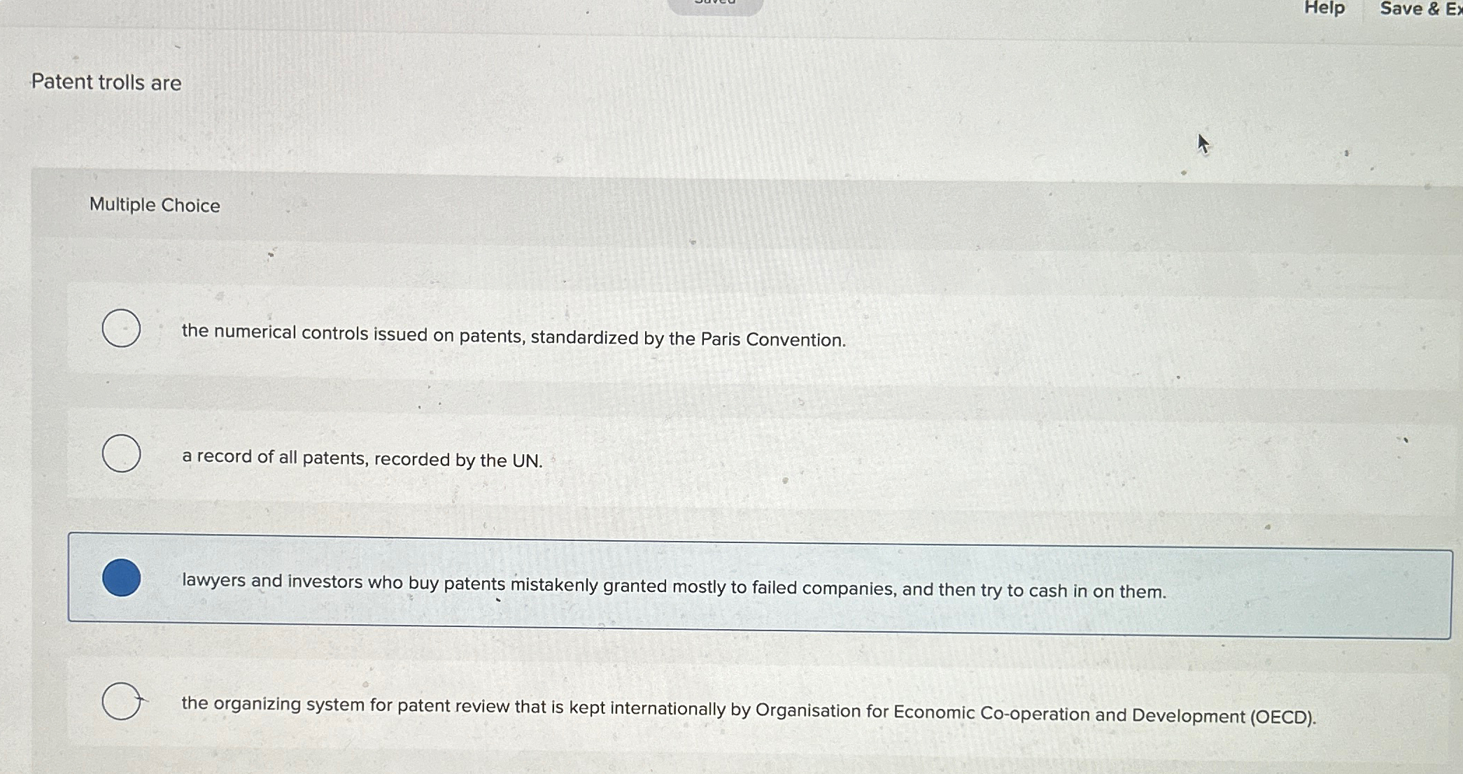  Patent trolls are Multiple Choice the numerical controls issued on patents,