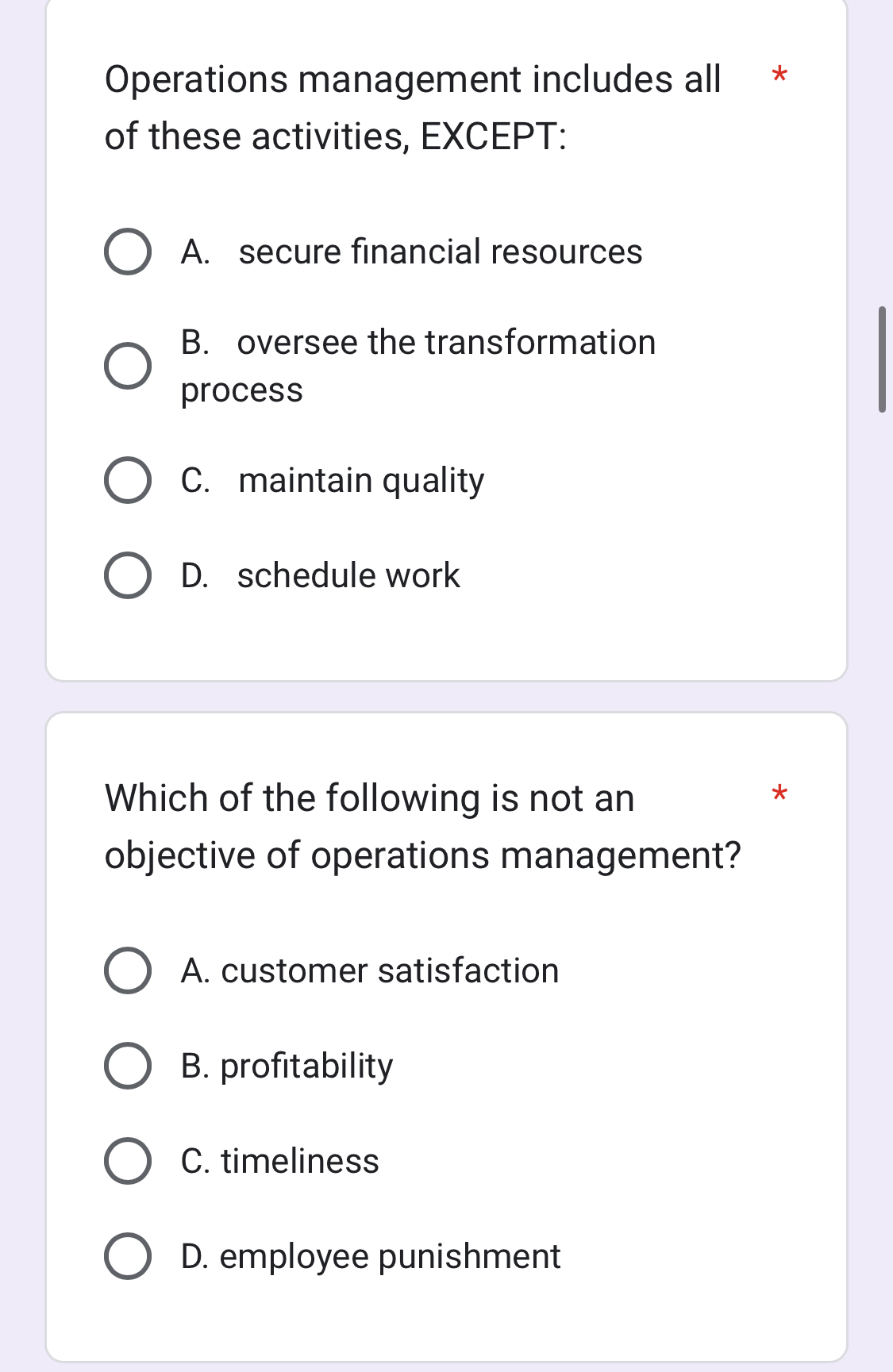  Operations management includes all * of these activities, EXCEPT: A. secure