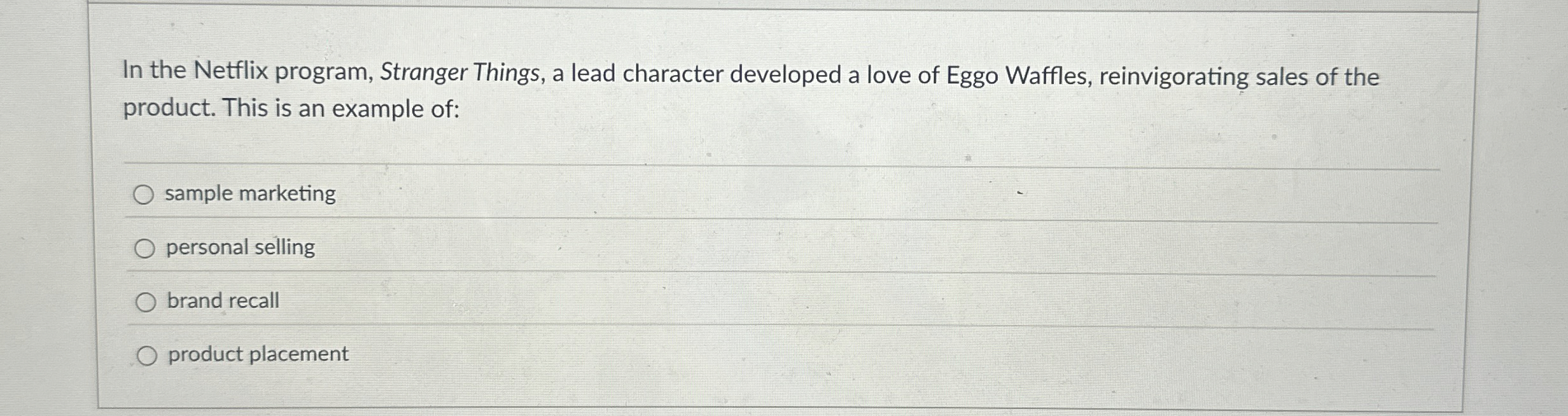  In the Netflix program, Stranger Things, a lead character developed a