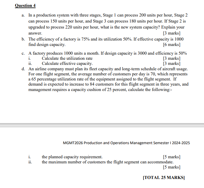 Question 4 a. In a production system with three stages, Stage