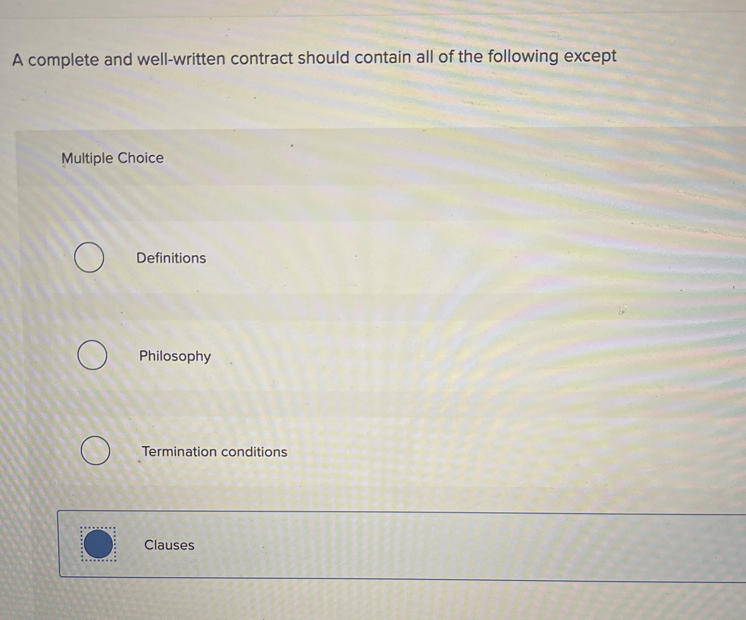  A complete and well-written contract should contain all of the following