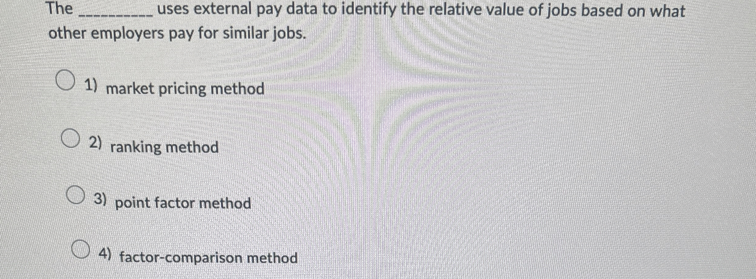  The q, uses external pay data to identify the relative value