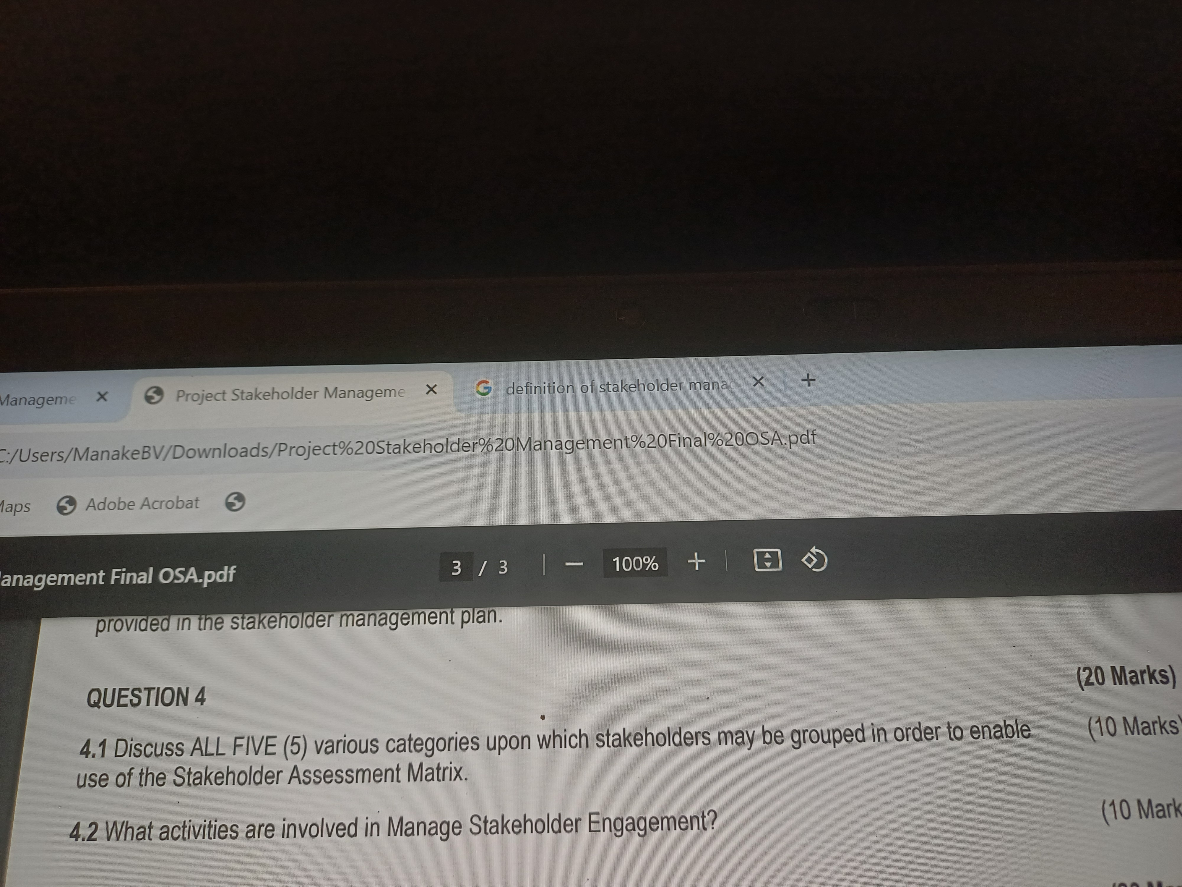  provided in the stakeholder management plan. QUESTION 4 4.1 Discuss ALL