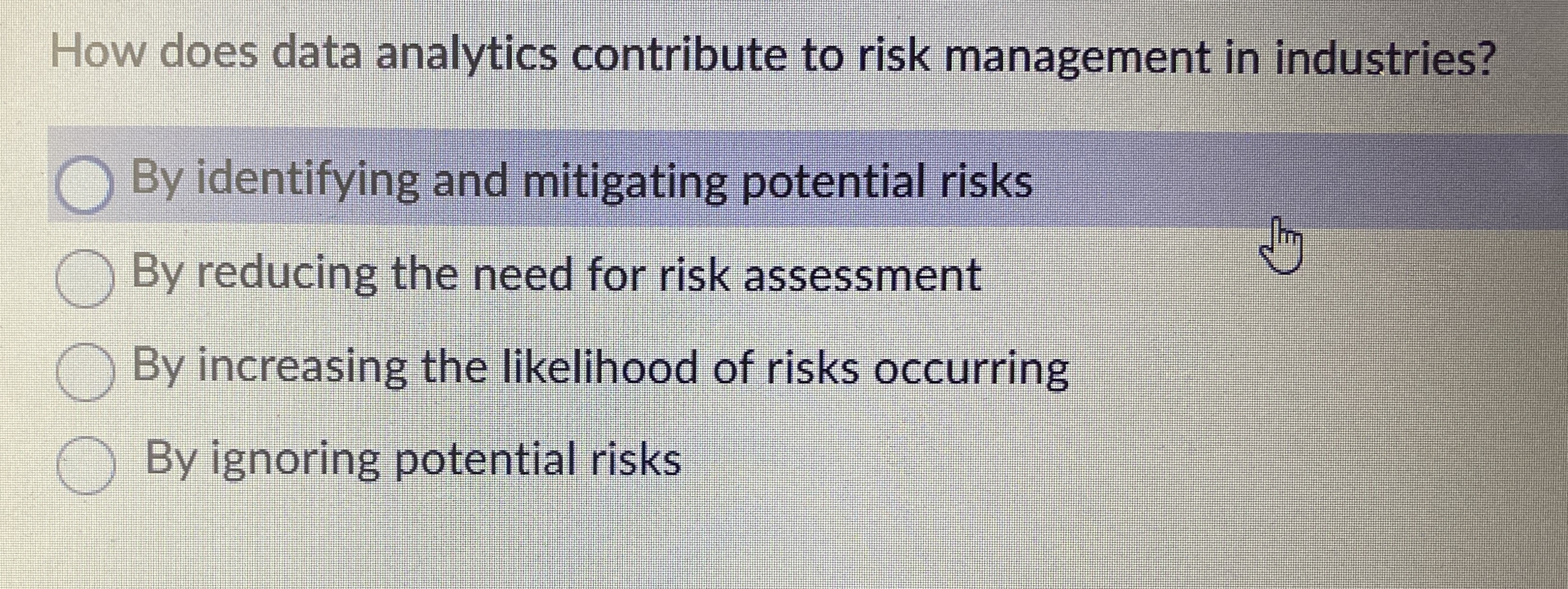  How does data analytics contribute to risk management in industries? By