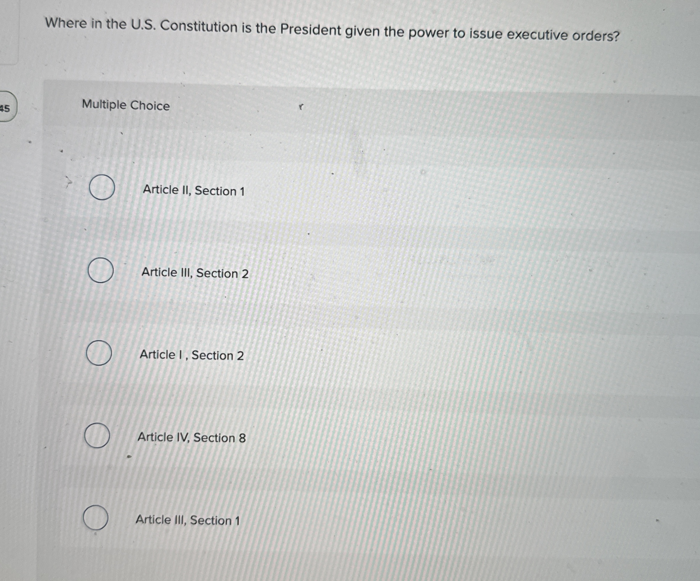  Where in the U.S. Constitution is the President given the power