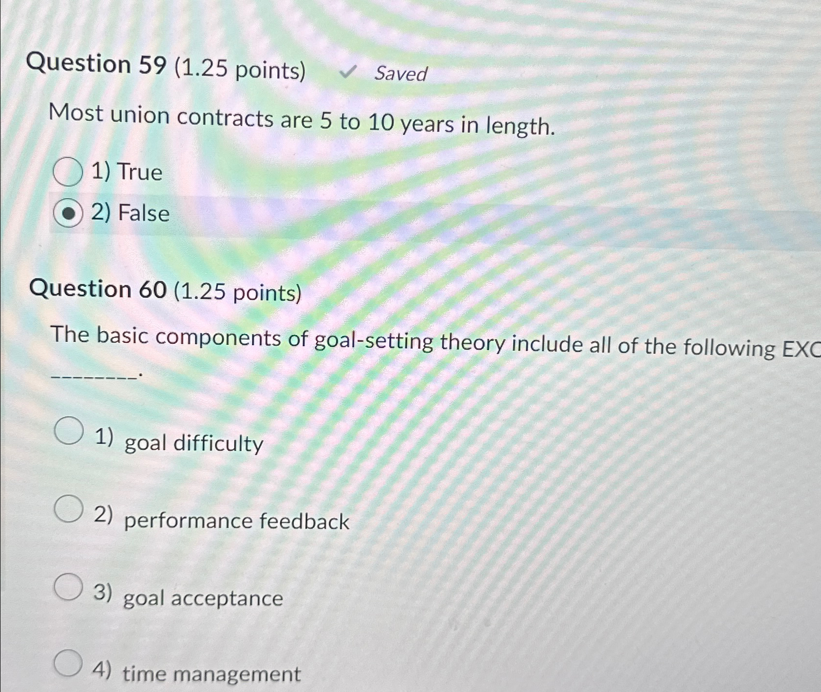  Question 59(1.25 points) Saved Most union contracts are 5 to 10