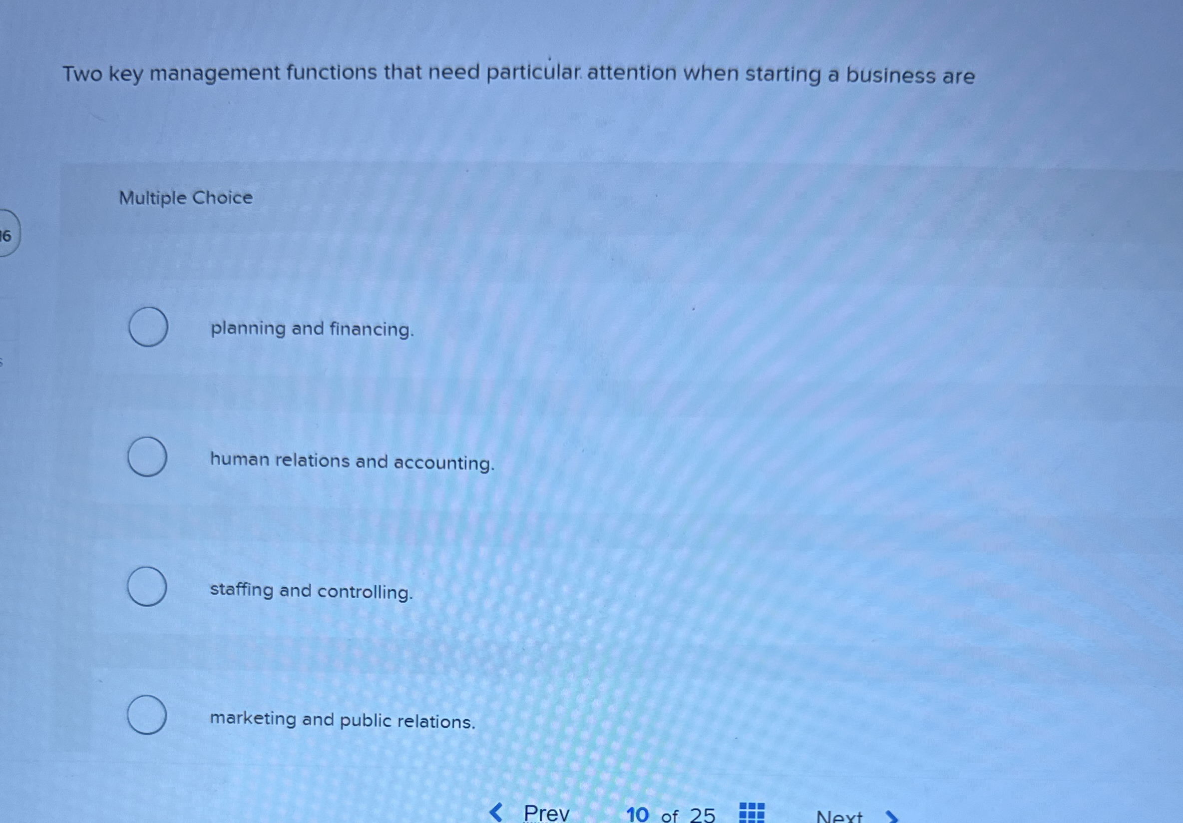  Two key management functions that need particular attention when starting a