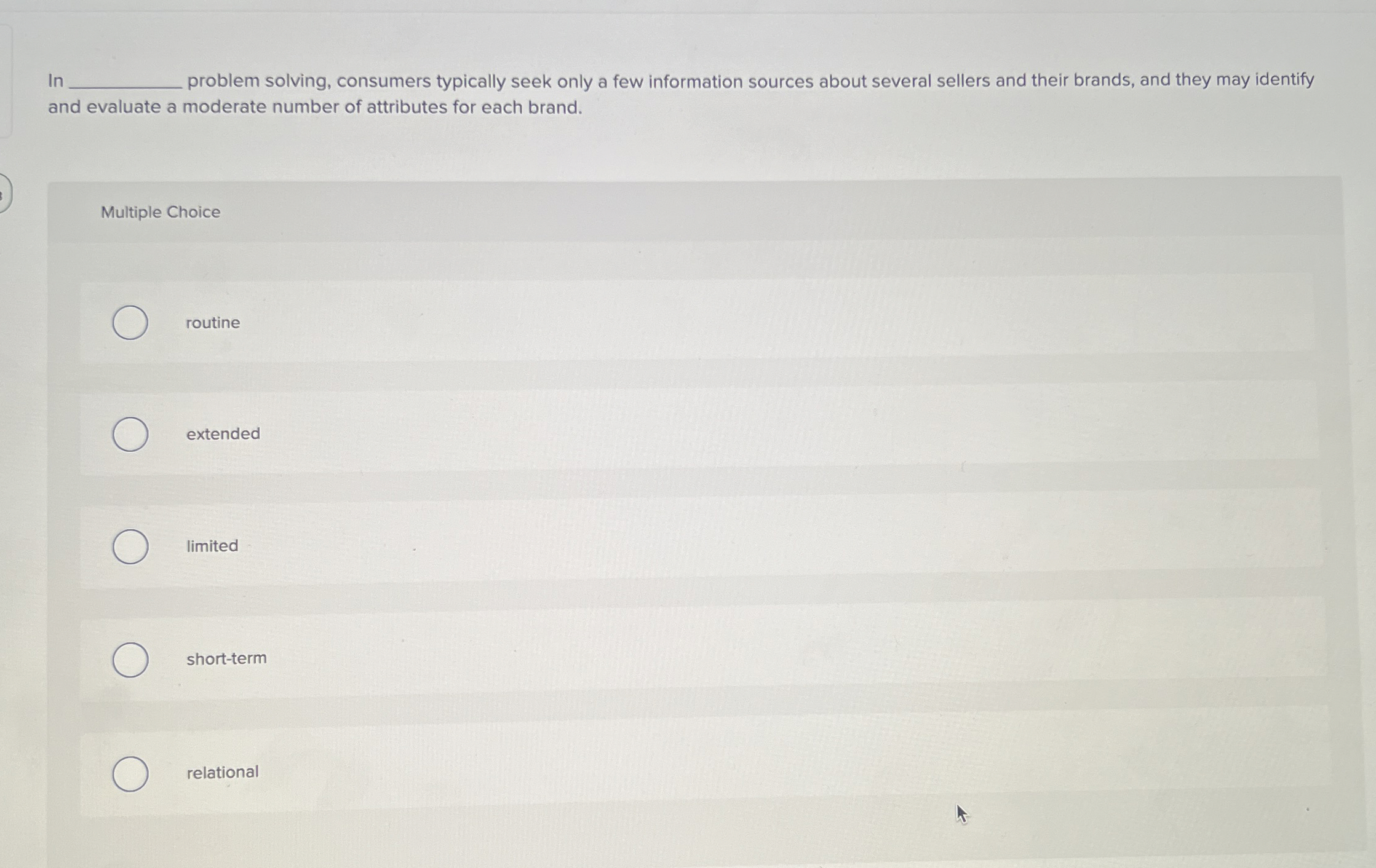  Ir problem solving, consumers typically seek only a few information sources