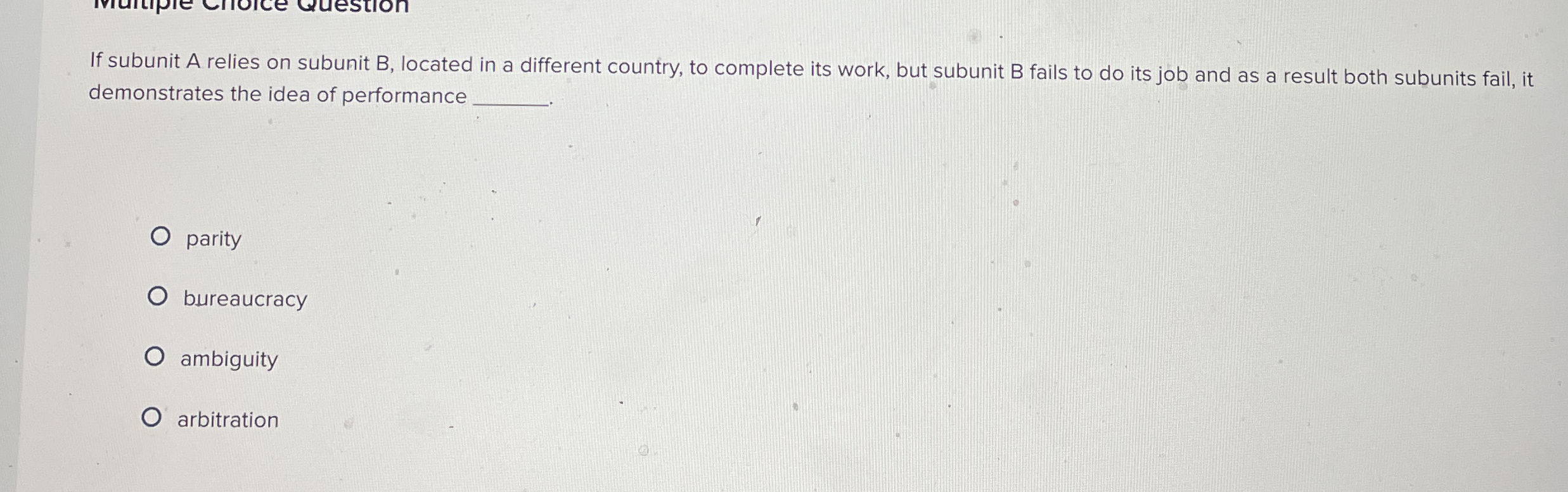  If subunit A relies on subunit B, located in a different