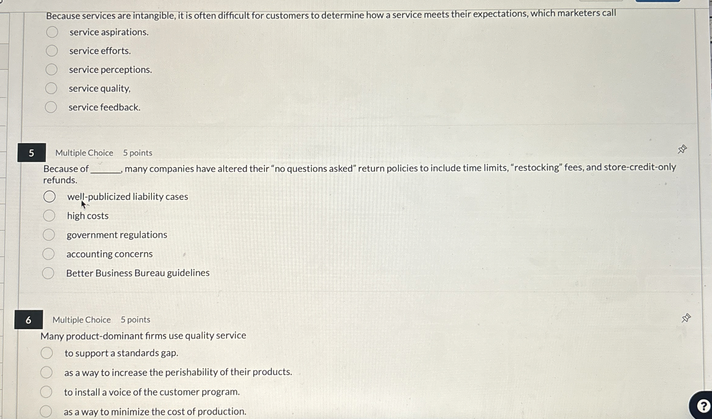  Because services are intangible, it is often difficult for customers to