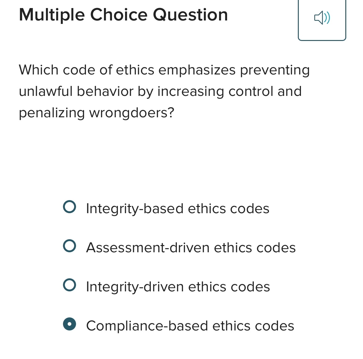  Multiple Choice Question Which code of ethics emphasizes preventing unlawful behavior